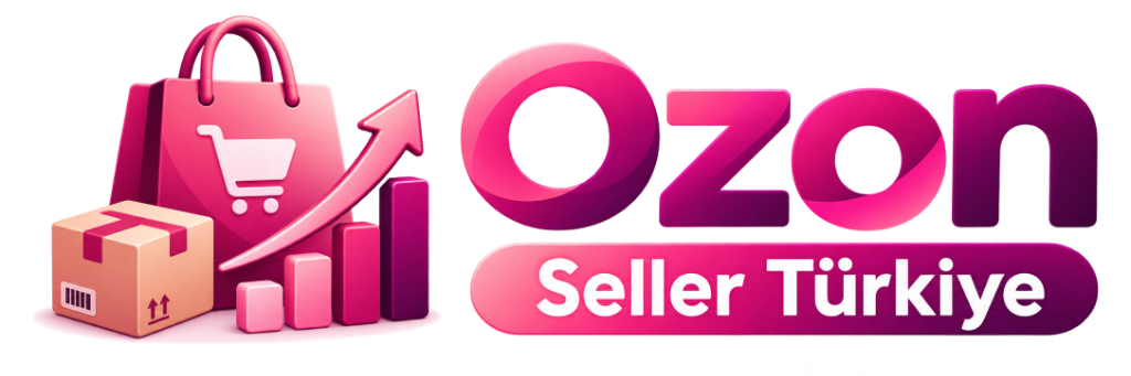 Ozon Seller Türkiye